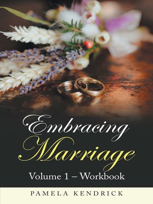cover image of Embracing  Marriage Volume 1 – Workbook